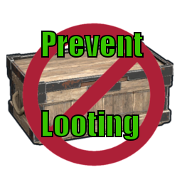 More information about "Prevent Looting"